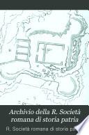 Archivio della R. Società romana di storia patria