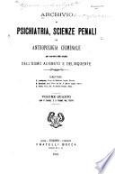 Archivio di psichiatria, scienze penali ed antropologia criminale