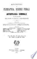 Archivio di psichiatria, scienze penali ed antropologia criminale
