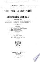 Archivio di psichiatria, scienze penali ed antropologia criminale