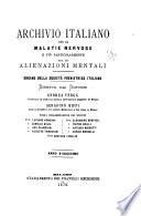 Archivio italiano per le malatie nervose e più particolarmente per le alienazioni mentali
