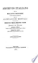 Archivio italiano per le malattie nervose e più particolarmente per le alienazioni mentali