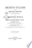 Archivio italiano per le malattie nervose e più particolarmente per le alienazioni mentali organo della Società freniatrica italiana 1874-1891