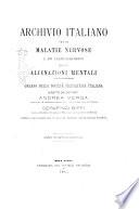 Archivio italiano per le malattie nervose e più particolarmente per le alienazioni mentali organo della Società freniatrica italiana 1874-1891