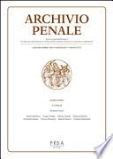 Archivio penale. Rivista quadrimestrale di diritto, procedura e legislazione penale, speciale, europea e comparata (2014)