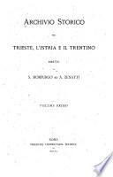 Archivio storico per Trieste, l'Istria e il Trentino