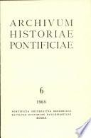 Archivum Historiae Pontificiae: Vol.6