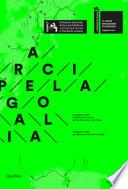 Arcipelago italia. Progetti per il futuro dei territori interni del Paese. Padiglione Italia alla Biennale Architettura 2018