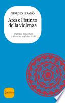 Ares e l'istinto della violenza