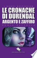 Argento e Zaffiro. Le cronache di Durendal