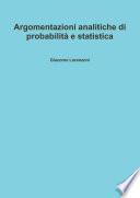 Argomentazioni analitiche di probabilità e statistica