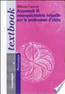 Argomenti di neuropsichiatria infantile per le professioni d'aiuto