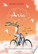 Aria - 2. Il volo della rondine