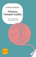 Arianna, l'amante tradita