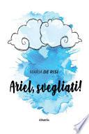 Ariel, svegliati!