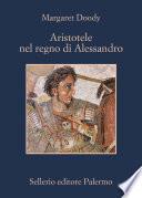 Aristotele nel regno di Alessandro