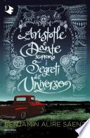 Aristotle e Dante scoprono i segreti dell'universo