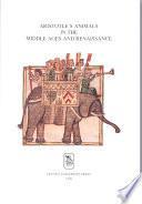 Aristotle's Animals in the Middle Ages and Renaissance