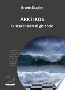 Arktikos. La scacchiera di ghiaccio