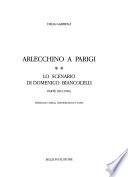 Arlecchino a Parigi: pts. 1-2. Lo scenario di Domenico Biancolelli (2 v.)