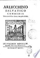 Arlecchino salvatico commedia tradotta dal francese