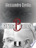 armaBianca