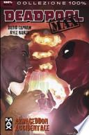 Armageddon accidentale. Deadpool Max