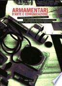 Armamentari d'arte e comunicazione