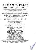 Armamentarii Historico-Legalis Ordinum Equestrium et Militarium in Codices Tripertiti in quorum Primo decem Discursibus habentur sic in altero continuatur Ordinum Nomenclatura... Opera, et Studio Thomae Aloysii Siluii Torelli... Tomus primus(-secundus)