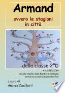 Armand ovvero le stagioni in città