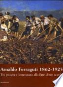 Arnaldo Ferraguti, 1862-1925