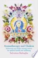 Aromatherapy and Chakras