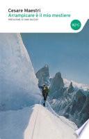 Arrampicare è il mio mestiere