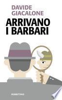 Arrivano i barbari