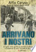 Arrivano i nostri