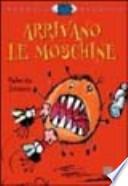 Arrivano le moschine