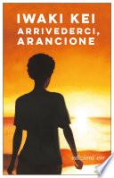 Arrivederci, arancione