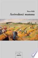 Arrivederci mamma