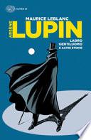 Arsène Lupin, ladro gentiluomo e altre storie