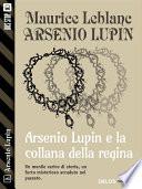 Arsenio Lupin e la collana della regina
