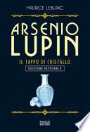 Arsenio Lupin. Il tappo di cristallo