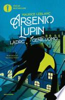 Arsenio Lupin. Ladro gentiluomo