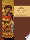 Arte bizantina e postbizantina a Venezia