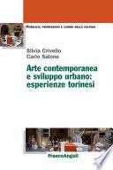 Arte contemporanea e sviluppo urbano: esperienze torinesi