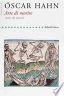 Arte di morire-Arte de morir. Ediz. bilingue