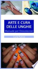 Arte e Cura delle Unghie