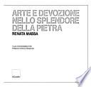Arte e devozione nello splendore della pietra
