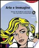 Arte e immagine. Vol. B. Per la scuola media