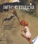 Arte e magia : Redon, Klee, Kandinskij, Mondrian, Munch : il fascino dell'esoterismo in Europa : [Rovigo, Palazzo Roverella, 28 settembre 2018 - 27 januario 2019]