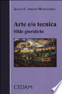 Arte e/ o tecnica